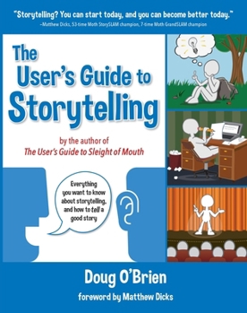 Paperback The User's Guide to Storytelling Book