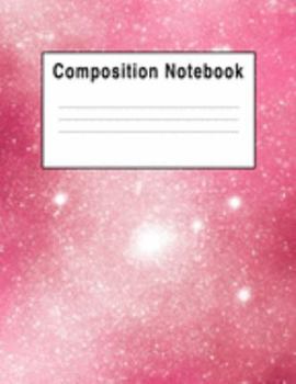 Composition Notebook: Pink Bright Stars Galaxy