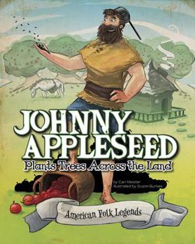 Paperback Johnny Appleseed Plants Trees Across the Land Book