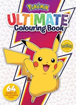 Pokemon: Ultimate Colouring Book