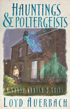 Paperback Hauntings and Poltergeists: A Ghost Hunter's Guide Book