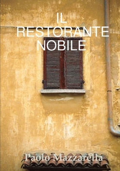 Paperback Il Restorante Nobile [Italian] Book
