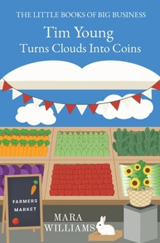 Paperback Tim Young Turns Clouds Into Coins Book
