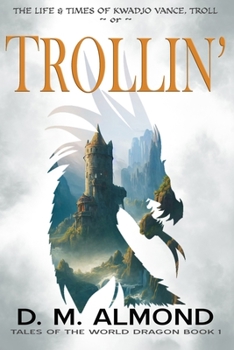 Paperback Trollin': The Life & Times of Kwadjo Vance, Troll Book