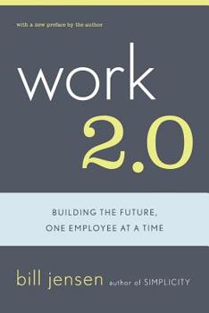Paperback Work 2.0: Building the Future, One Employee at a Time Book