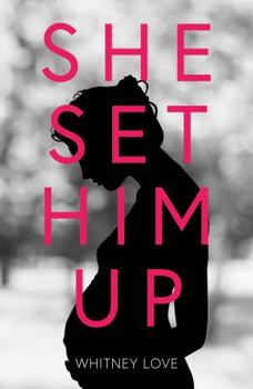 Paperback She Set Him Up: The Untold Story of a Single Mother Book