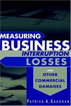 Hardcover Measuring Business Interruption Losses and Other Commercial Damages Book