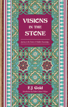Paperback Visions in the Stone: Journey to the Source of Hidden Knowledge Book