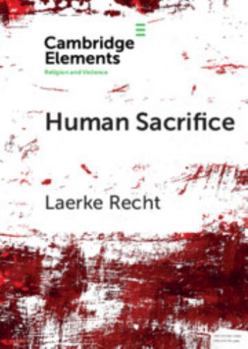 Paperback Human Sacrifice: Archaeological Perspectives from Around the World Book