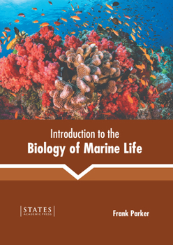 Hardcover Introduction to the Biology of Marine Life Book