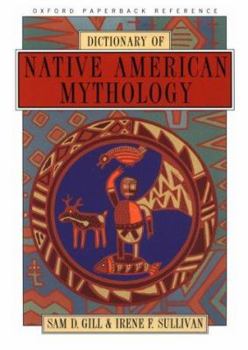Paperback Dictionary of Native American Mythology Book