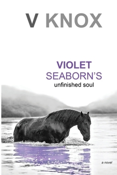 Paperback Violet Seaborn's Unfinished Soul Book