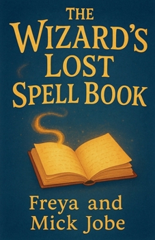 The Wizard's Lost Spell Book