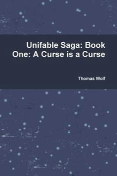 Paperback Unifable Saga: Book One: A Curse is a Curse Book