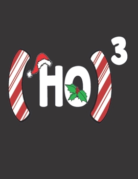 Paperback Ho3: Santa's HO3 Christmas: Notebook/Journal, Line Paper, 8.5" x 11", 200 Pages 1 Book