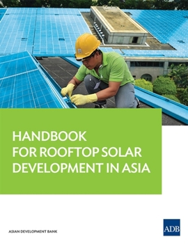 Paperback Handbook for Rooftop Solar Development in Asia Book