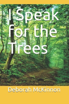 Paperback I Speak for the Trees Book
