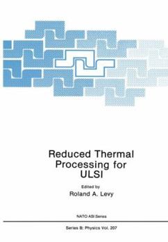 Paperback Reduced Thermal Processing for ULSI Book