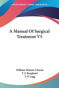 Paperback A Manual Of Surgical Treatment V5 Book