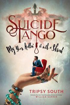 Paperback Suicide Tango: My Year Killin' It With A Shrink Book