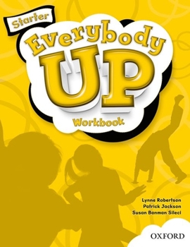 Paperback Everybody Up Starter Workbook: Language Level: Beginning to High Intermediate. Interest Level: Grades K-6. Approx. Reading Level: K-4 Book