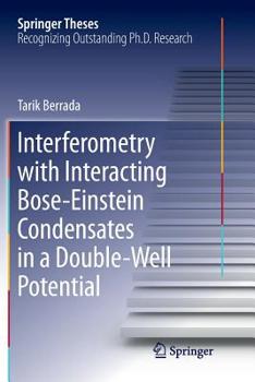 Paperback Interferometry with Interacting Bose-Einstein Condensates in a Double-Well Potential Book