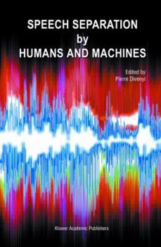 Paperback Speech Separation by Humans and Machines Book