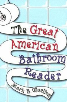 Hardcover The Great American Bathroom Reader Book