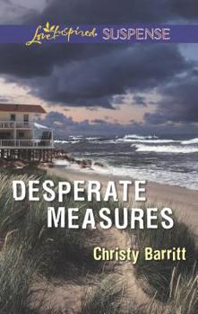 Desperate Measures - Book #1 of the Smuggler's Cove