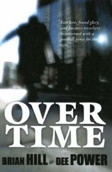 Paperback Over Time: Lost Love, Found Glory, and Business Treachery Interwined with a Football Game for the Ages. Book