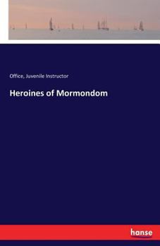 Paperback Heroines of Mormondom Book