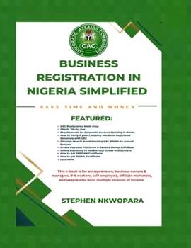 Paperback Business Registration in Nigeria Simplified: Save Time and Money Book
