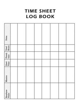 Paperback Time Sheet Log Book: employee time tracker, 120 pages, to write down esential data about employees activities, time in and out to better le Book