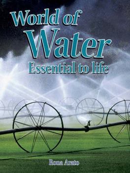 Hardcover World of Water: Essential to Life Book