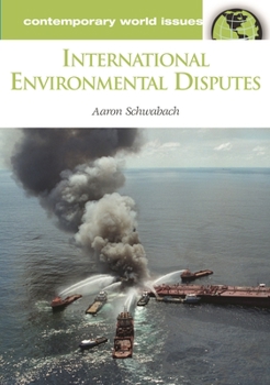 Hardcover International Environmental Disputes: A Reference Handbook Book