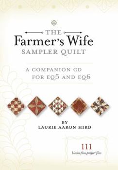CD-ROM The Farmer's Wife Sampler Quilt - A Companion CD for Eq6 Book