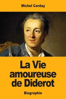 Paperback La Vie amoureuse de Diderot [French] Book