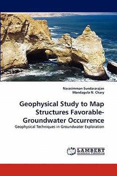 Paperback Geophysical Study to Map Structures Favorable-Groundwater Occurrence Book