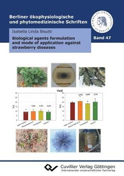 Paperback Biological agents formulation and mode of application against strawberry diseases (Band 47 Book