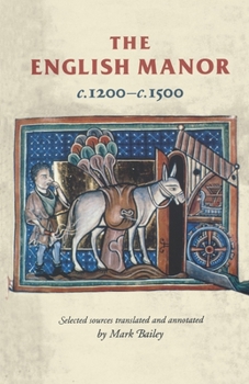 The English Manor C.1200 To C.1500
