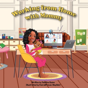 Paperback Working from Home with Mommy Book