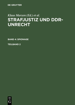 Hardcover Strafjustiz und DDR-Unrecht. Band 4: Spionage. Teilband 2 [German] Book