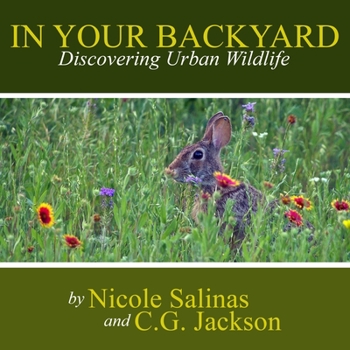 Paperback In Your Backyard: Discovering Urban Wildlife Book