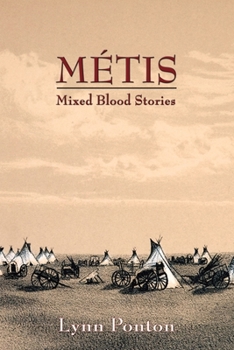 Paperback Metis: Mixed Blood Stories Book