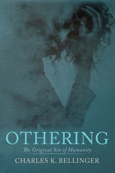 Hardcover Othering: The Original Sin of Humanity Book