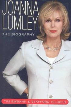 Joanna Lumley: The Biography