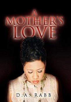 Paperback A Mother's Love Book