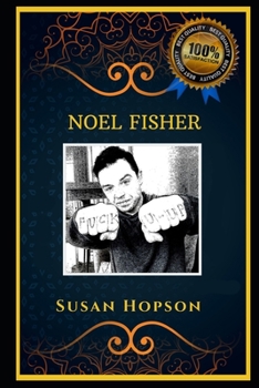 Noel Fisher: Mickey Milkovich from Shameless, the Original Anti-Anxiety Adult Coloring Book