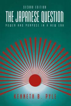 Paperback The Japanese Question:: Power and Purpose in a New Era Book