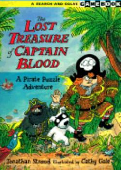 Paperback The Lost Treasure of Captain Blood: A Search-and-Solve Gamebook Book